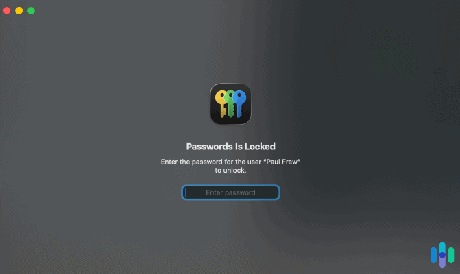 Before you can access your credentials on a Mac, you’ll need to enter your login password or use biometrics to confirm your identity Before you can access your credentials on a Mac, you’ll need to enter your login password or use biometrics to confirm your identity