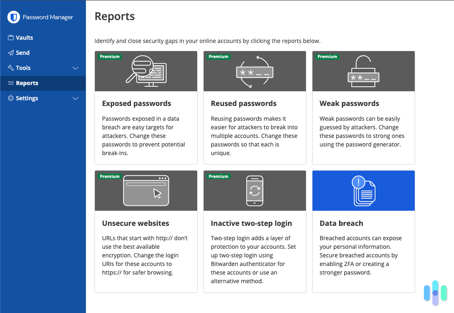 A lot of Bitwarden’s reports are only available on the premium plan, which starts at $10 a year. A lot of Bitwarden’s reports are only available on the premium plan, which starts at $10 a year.