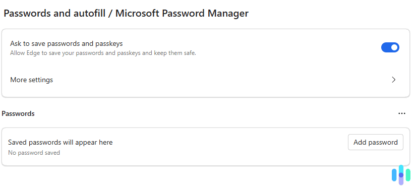 You’ll find all the login credentials Edge has saved in Microsoft Password Manager You’ll find all the login credentials Edge has saved in Microsoft Password Manager.